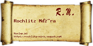 Rochlitz Míra névjegykártya